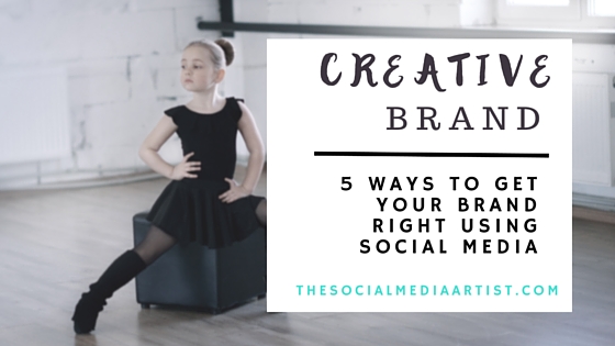 5 Ways To Get Your Brand Right On Social Media